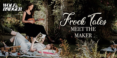 Imagem principal do evento Meet The Maker: Frock Tales -  London