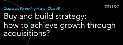 Image de la collection pour Master Class - Buy and build strategy