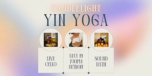 Imagem principal do evento Candlelight Yin Yoga + Live Cellist