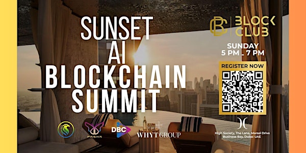 SUNSET AI & BLOCKCHAIN SUMMIT @THE LANA DORCHESTOR COLLECTION