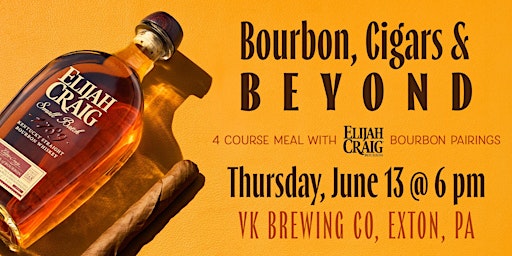 Image principale de Bourbon, Cigars & Beyond Dinner - $150