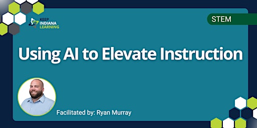 Imagem principal do evento Using AI to Elevate Instruction