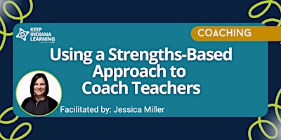 Immagine principale di Using a Strengths-Based Approach to Coach Teachers 