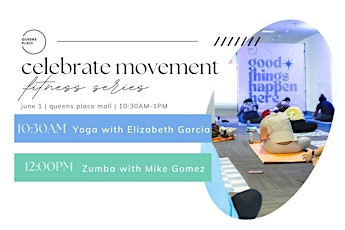 Celebrate Movement Fitness Series at Queens Place