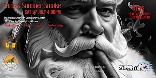 Santa's Summer Smoke- Albany County Sheriff's Benevolence Fund primary image