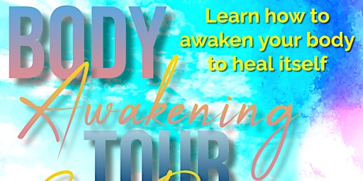 Imagem principal do evento Body Awakening Tour - San Diego, California