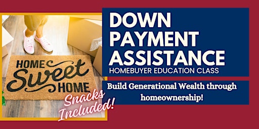 Down Payment Assistance Homebuyer Education Class primary image