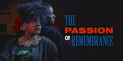 Imagem principal do evento BeReelBlack Cinema Club x The Passion of Rememberance