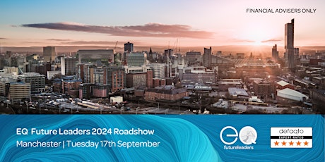 EQ Investors - Future Leaders Roadshow: Manchester