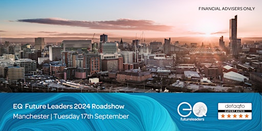 EQ Investors - Future Leaders Roadshow: Manchester primary image