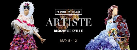 Imagem principal do evento Fleurs de Villes ARTISTE in Bloor-Yorkville