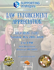 Law Enforcement Appreciation: A Networking Event