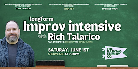 Longform improv intensive & showcase with Rich Talarico