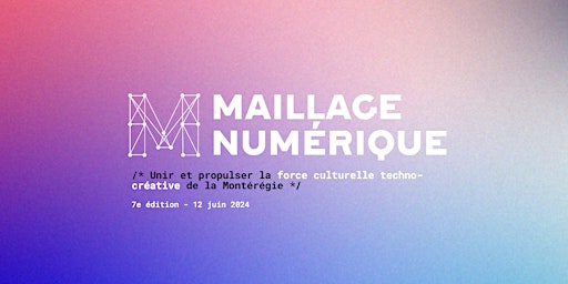 7e édition de Maillage Numérique primary image