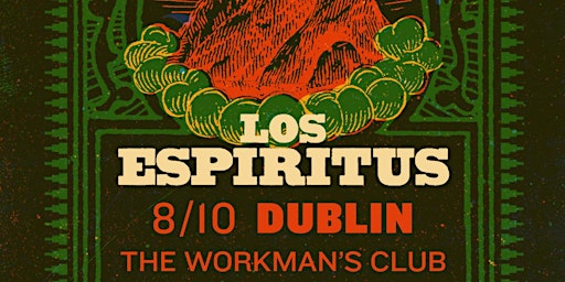 Image principale de Los Espiritus live in Dublin