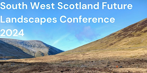 Imagem principal do evento South West Scotland Future Landscapes Conference