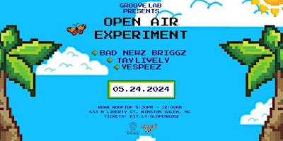 Hauptbild für Groove Lab Open Air Experiment: TAY LIVELY, Bad Newz Briggz and Yespeez