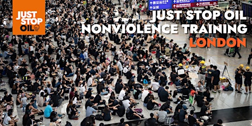 Image principale de Just Stop Oil Nonviolent Action Training - London