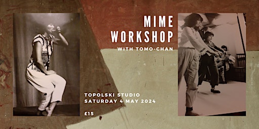 Primaire afbeelding van Mime Workshop with Tomo-chan at Topolski Studio
