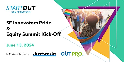 Imagem principal do evento SF Innovators Pride &  Equity Summit Kick-Off