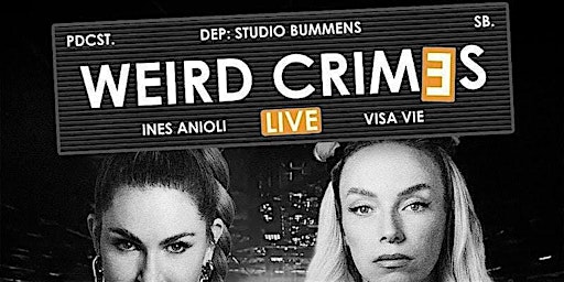 Hauptbild für WEIRD CRIMES Live 2024 69,99€