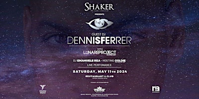 Imagem principal do evento Shaker presents: Guest Dj DENNIS FERRER