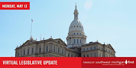 Image principale de Southwest Michigan First | Virtual Legislative Update