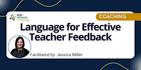 Language for Effective Teacher Feedback Through Coaching Conversations