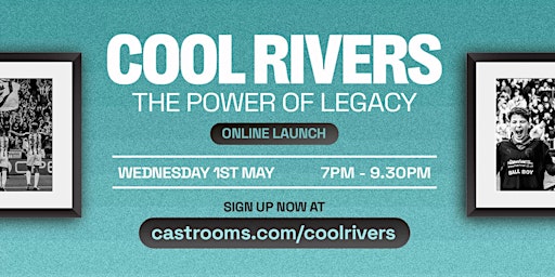 Imagem principal do evento Cool Rivers: The Power of Legacy [Online Launch]