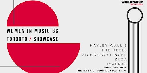 Hauptbild für Women in Music BC - Toronto Showcase & Networking Event