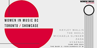 Primaire afbeelding van Women in Music BC - Toronto Showcase & Networking Event