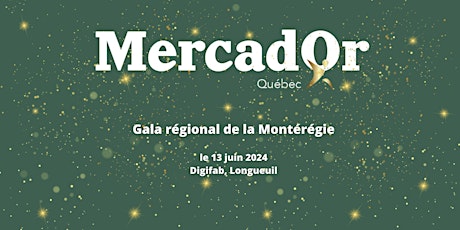 Le Gala MercadOr - Montérégie-Est