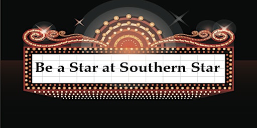Imagem principal do evento Be a Star at Southern Star