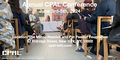 Center for the Preservation of Artists' Legacies - Annual CPAL Conference primary image