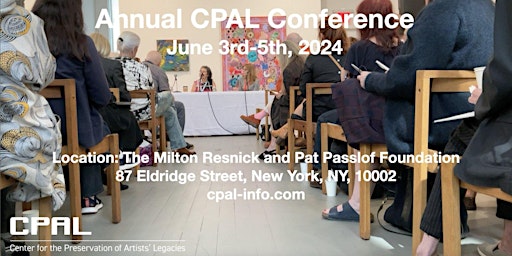 Imagen principal de Center for the Preservation of Artists' Legacies - Annual CPAL Conference