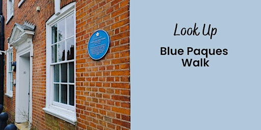 Primaire afbeelding van Look Up: Blue Plaques Walk