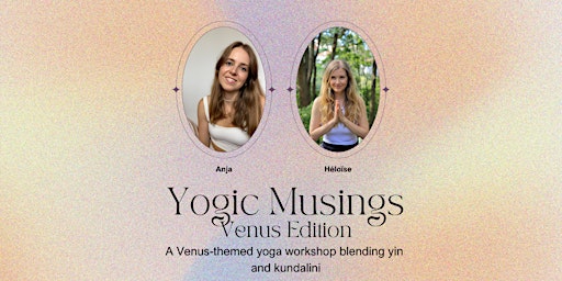 Imagem principal do evento Yogic Musings - The Venus Edition