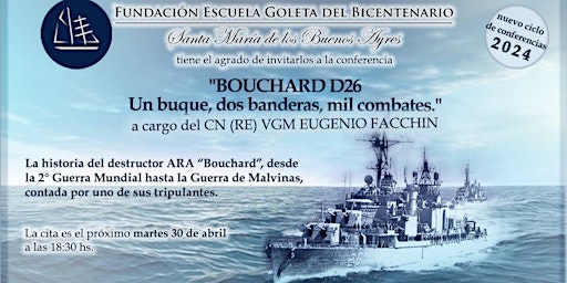Conf: "Bouchard D26: un buque, dos banderas, mil  combates " Mar 30/abril primary image