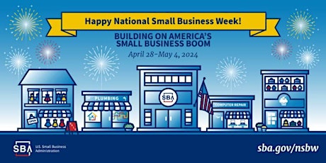 National Small Business Week Government Resources and Assistance for You