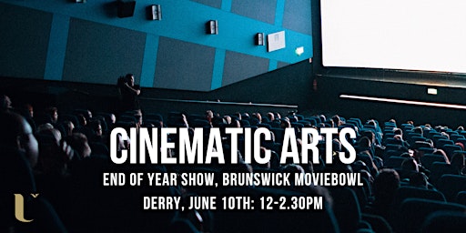 UU Cinematic Arts End of Year Show 2024 primary image