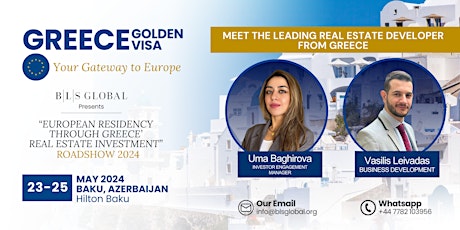 Meet the TOP Developer from Greece in BAKU! Process your Greece Golden Visa