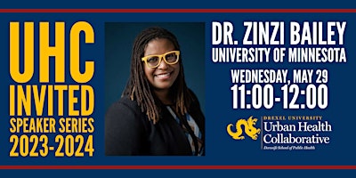 Imagem principal do evento UHC Invited Speaker: Dr. Zinzi Bailey
