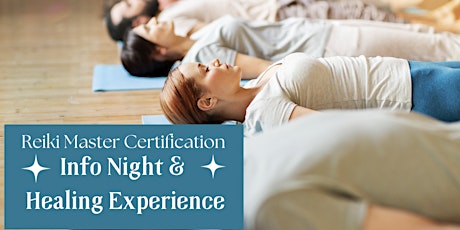 Reiki Master Info Night and Healing Experience