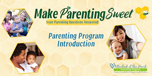 Imagen principal de Learn How To Make Parenting Sweet! Live Online Session