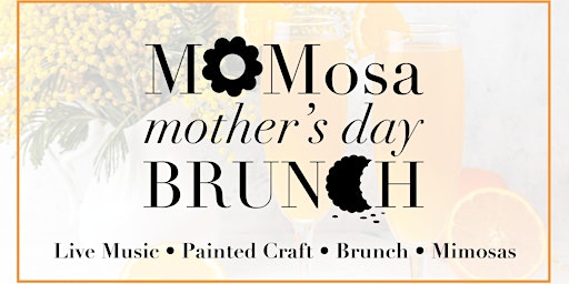 Hauptbild für Momosa Mother's Day Brunch & Paint