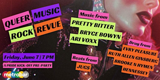 Image principale de metrobar's Queer Music Rock Revue: A Pride Kick-Off Pre-Party