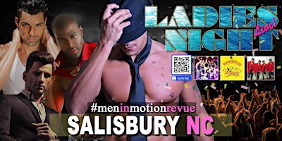 Primaire afbeelding van Ladies Night Out [Early Price] with Men in Motion LIVE - Salisbury NC 21+