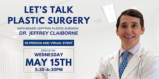 Imagem principal de Let's Talk Plastic Surgery with Dr. Claiborne