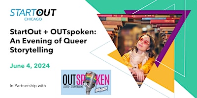 Imagem principal do evento StartOut + OUTspoken: An Evening of Queer Storytelling
