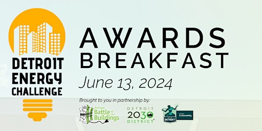 Primaire afbeelding van 3rd Annual Detroit Energy Challenge Awards Breakfast